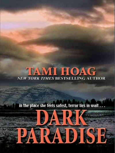 Dark paradise [text (large print)] / Tami Hoag.