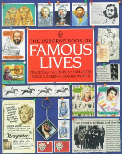 The Usborne book of famous lives.
