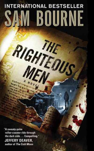 The righteous men / Sam Bourne.