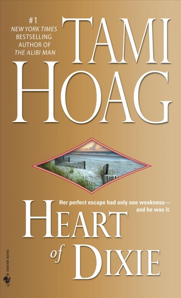 Heart of Dixie / Tami Hoag.
