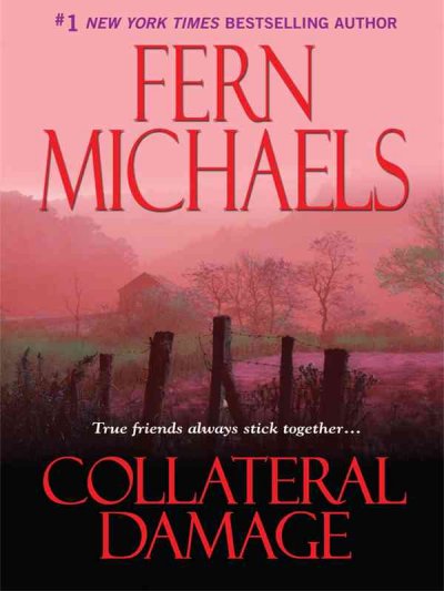 Collateral damage [text (large print)] / Fern Michaels.
