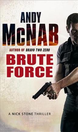 Brute force / Andy McNab.