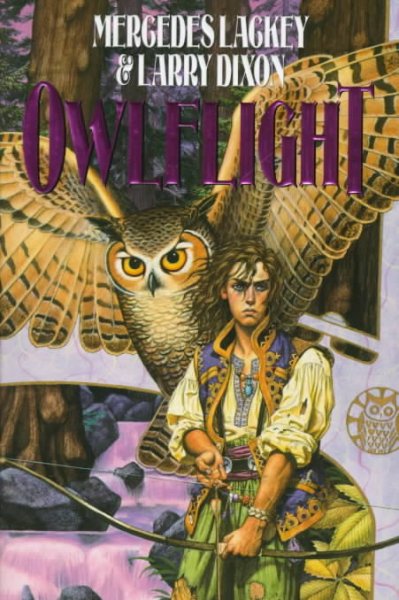 Owlflight / Mercedes Lackey & Larry Dixon ; interior illustrations by Larry Dixon.