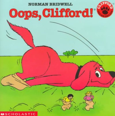 Oops, Clifford! / Norman Bridwell.