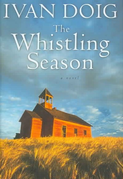 The whistling season / Ivan Doig.