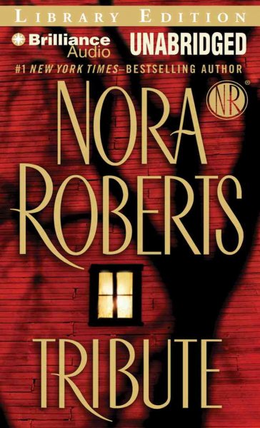 Tribute [sound recording] / Nora Roberts.