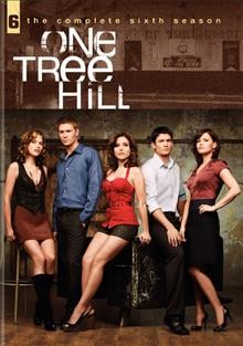 One Tree Hill. The complete sixth season [videorecording] / Warner Bros. Entertainment.
