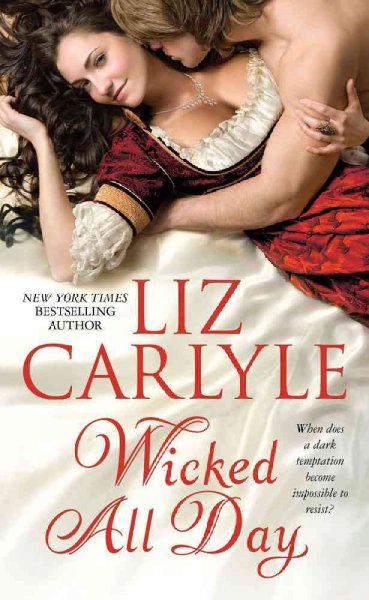 Wicked all day / Liz Carlyle.
