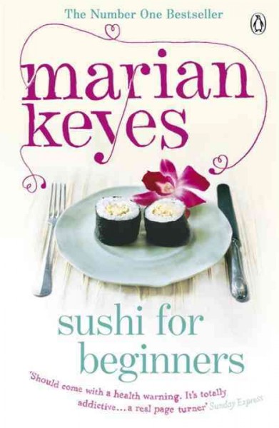 Sushi for beginners / Marian Keyes.