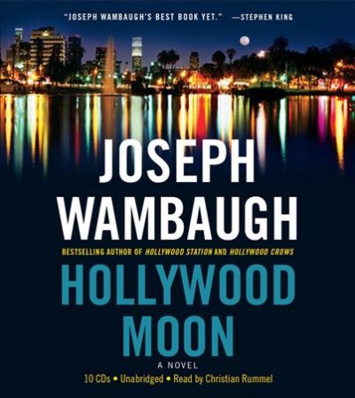 Hollywood moon [sound recording] / Joseph Wambaugh.