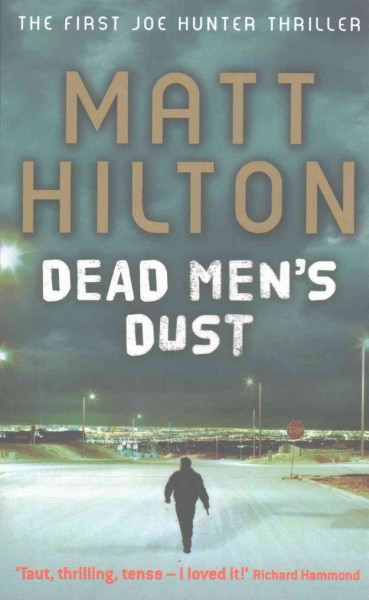 Dead men's dust / Matt Hilton.