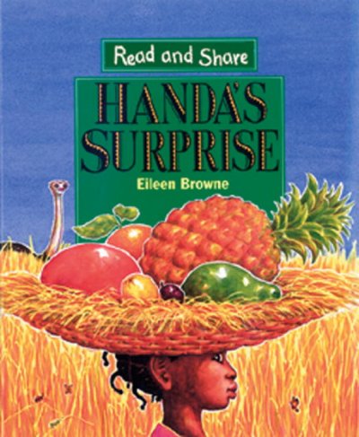 Handa's surprise / by Eileen Browne.