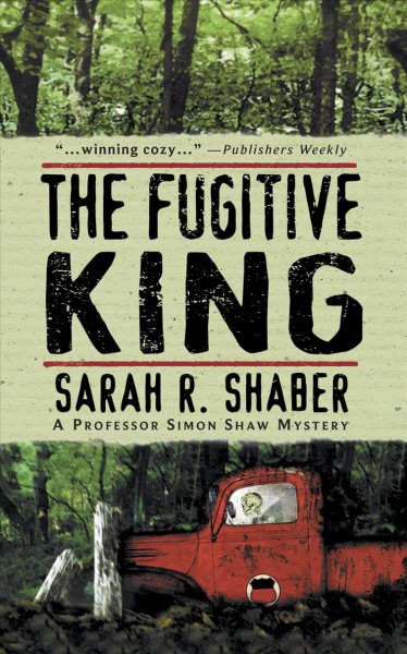 The fugitive king / Sarah R. Shaber.