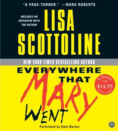 Everywhere that Mary went [sound recording] / Lisa Scottoline.