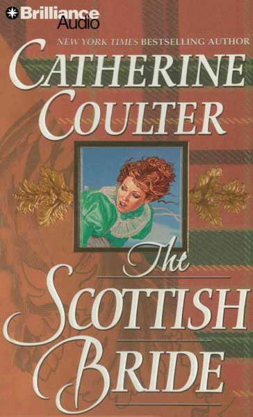 Scottish bride [sound recording] / Catherine Coulter.