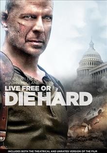 Live free or die hard [videorecording] / directed by Len Wiseman ; screenplay by Mark Bomback.