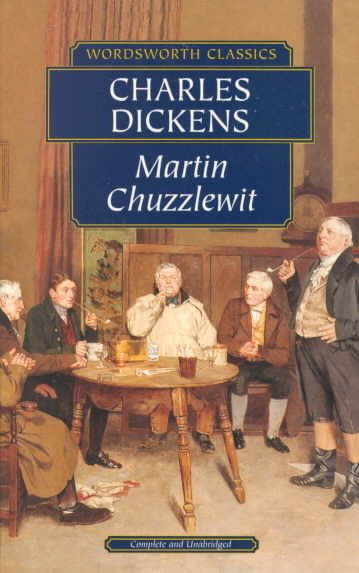 Martin Chuzzlewit / Charles Dickens.