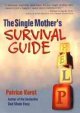 The single mother's survival guide  Cover Image