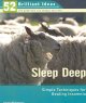 Sleep deep : simple techniques for beating insomnia  Cover Image