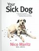 Go to record Your sick dog : the dog owner's guide to understanding and...