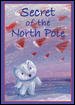The secret of the North Pole  Cover Image