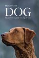 Go to record Dog : the definitive guide for dog owners