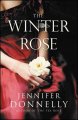 Go to record The winter rose : a novel