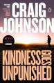 Go to record Kindness goes unpunished : a Walt Longmire mystery Book 3