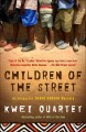 Children of the street : a novel  Cover Image