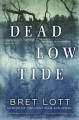 Dead low tide : a novel  Cover Image