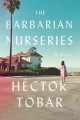 The barbarian nurseries  Cover Image