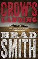 Crow's Landing : a novel  Cover Image