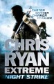 Chris Ryan extreme. Night strike  Cover Image