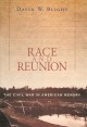 Race and reunion : the Civil War in American memory  Cover Image