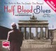 Half-blood blues Cover Image