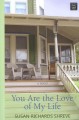 You are the love of my life : [a novel]  Cover Image
