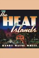 The Heat Islands Cover Image