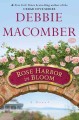 Rose Harbor in bloom : a novel  Cover Image