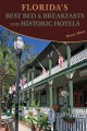 Florida's best bed & breakfasts and historic hotels  Cover Image