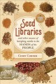 Go to record Seed libraries : and other means of keeping seeds in the h...