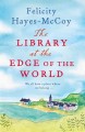 The library at the edge of the world  Cover Image