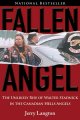 Fallen angel : the unlikely rise of Walter Stadnick and the Canadian Hells Angels  Cover Image