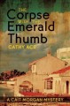 The corpse with the emerald thumb  Cover Image