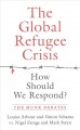 The global refugee crisis : how should we respond? : Arbour and Schama vs. Farage and Steyn  Cover Image