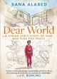 Dear world : a Syrian girl's story of war and plea for peace  Cover Image