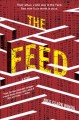The feed : a novel  Cover Image