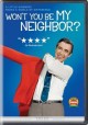Won't you be my neighbor? Cover Image