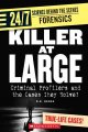 Killer at large : criminal profilers and the cases they solve!. Cover Image