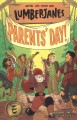 Lumberjanes. 10, Parents' Day!  Cover Image