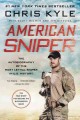 American sniper : the autobiography of the most lethal sniper in U.S. history  Cover Image